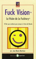 Fuck vision 