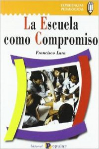 La escuela como compromiso