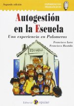 Autogestión en la escuela : una experiencia en Palomeras