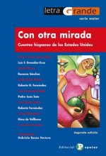 Con otra mirada : cuentos hispanos de los Estados Unidos