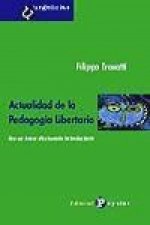 Actualidad de la pedagogía libertaria : con un breve diccionario introductorio