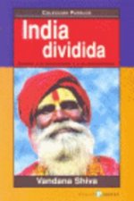 India dividida : asedio a la diversidad y a la democracia