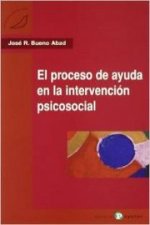 El proceso de ayuda en la intervención psicosocial