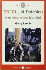 EE.UU., el petróleo y el (des)orden mundial