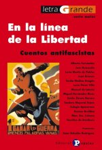 En la línea de la libertad : cuentos antifascistas