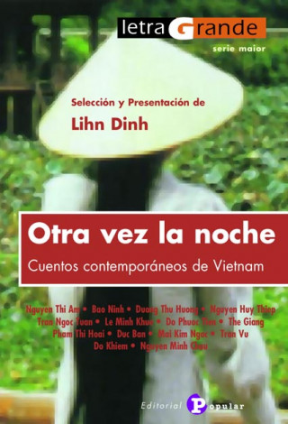 Otra vez la noche : cuentos contemporáneos de Vietnam