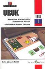 URUK. Método de Alfabetización de Personas Adultas. Aprendizaje de la Lectura y Escritura (Libro 3)