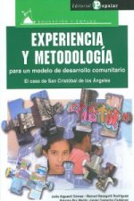 Experiencia y metodología para un modelo de desarrollo comunitario : el caso de San Cristóbal de los Ángeles