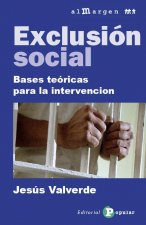 Exclusión social : bases teóricas para la intervención