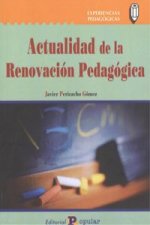 ACTUALIDAD DE LA RENOVACIÓN PEDAGÓGICA