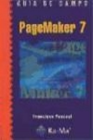 Guía de campo : PageMaker 7
