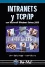 Intranets y TCP/IP con Windows Server 2003