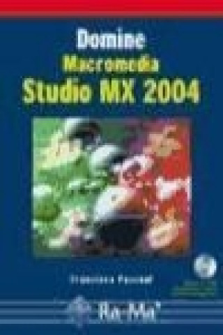 Domine Macromedia Studio MX 2004