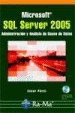 Microsoft SQL Server 2005 : administración y análisis de datos