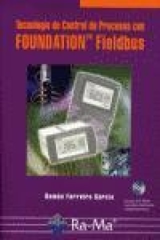 Tecnología de control de procesos con Foundation Fieldbus