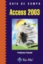 Access 2003. Guía de formación