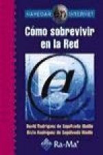 Navegar en Internet : cómo sobrevivir en la red