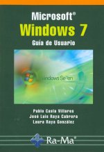 Microsoft Windows 7 : guía del usuario