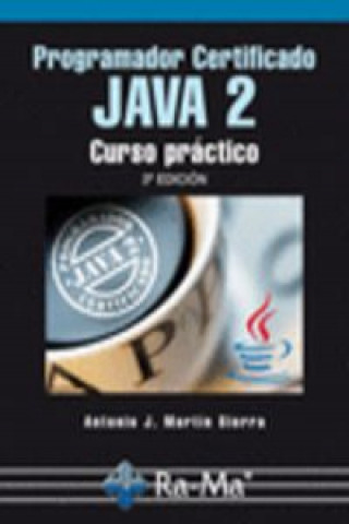 Programador certidicado Java 2 : curso práctico