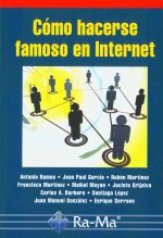 Cómo hacerse famoso en Internet