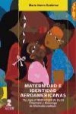 Maternidad e identidad afroamericanas : the Joys of Motherhood de Buchi Emecheta y Blessings de Sheneska Jackson