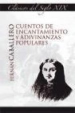 CUENTOS DE ENCANTAMIENTO Y ADIVINANZAS POPULARES