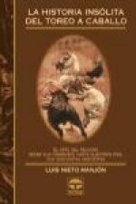 La historia insólita de toreo a caballo