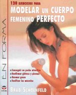 120 ejercicios para modelar un cuerpo femenino perfecto