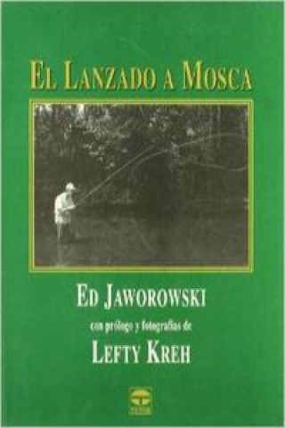 El lanzado a mosca