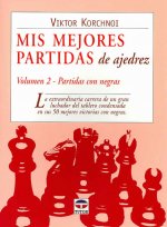 Mis mejores partidas : partidas con negras