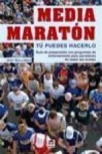 Media maratón : tú puedes hacerlo