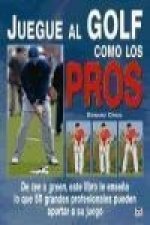 Juegue al golf como los pros