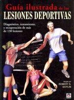 Guía ilustrada de las lesiones deportivas