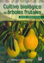 Cultivo biológico de árboles frutales