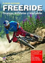 Freeride : técnicas, bicicletas y bikeparks