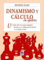 Dinamismo y cálculo en ajedrez