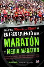 Guía oficial Rock n Roll de entrenamiento para maratón y medio maratón