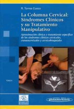 Síndromes clínicos y su tratamiento manipulativo : aproximación clínica y tratamiento específico de los síndromes clínicos cervicales, craneocervicale