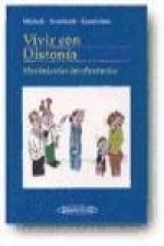 Convivir con distonía : movimientos involuntarios