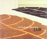 Soledad Sevilla, Lur