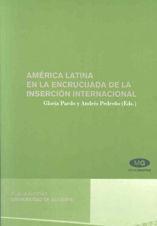 América Latina en la encrucijada de la inserción internacional