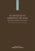 Sociolecto marginal de Filth : estudio traductológico