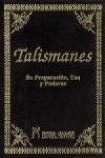 Talismanes : su preparación, uso y poderes