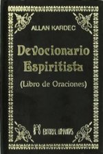 Devocionario espiritista : libro de oraciones