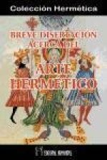 Breve disertación acerca del arte hermético