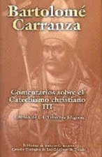 Comentarios sobre el Catechismo Christiano III