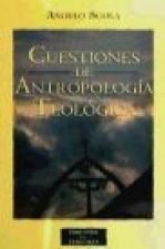 Cuestiones de antropología teológica