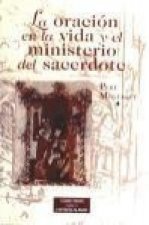La oración en la vida y el ministerio del sacerdote