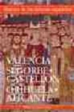Iglesias de Valencia, Segorbe-Castellón y Orihuela-Alicante