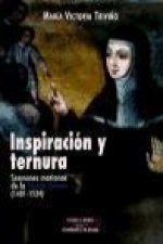 Inspiración y ternura : sermones marianos de la Santa Juana (1481-1534)